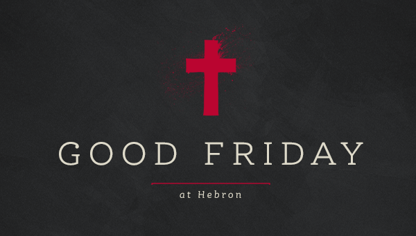 Five Reasons to Praise God on Good Friday