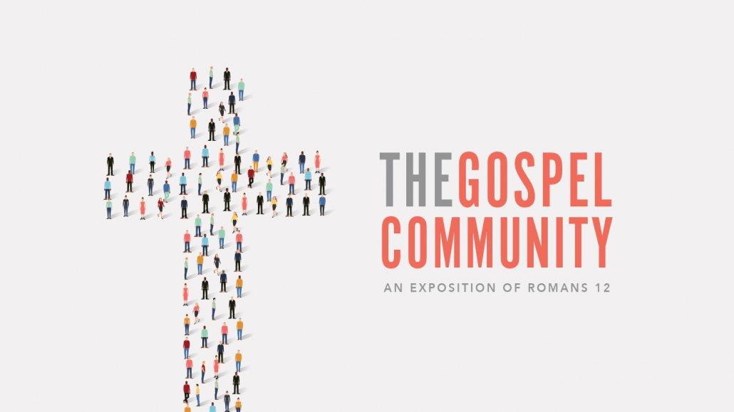 The Gospel Community in the Community (Part 3)